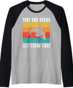 Fart and Orcas set them Free funny Orca Whale Raglan Baseball Tee